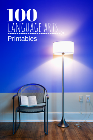 100 Language Arts Printables for homeschool and classroom use