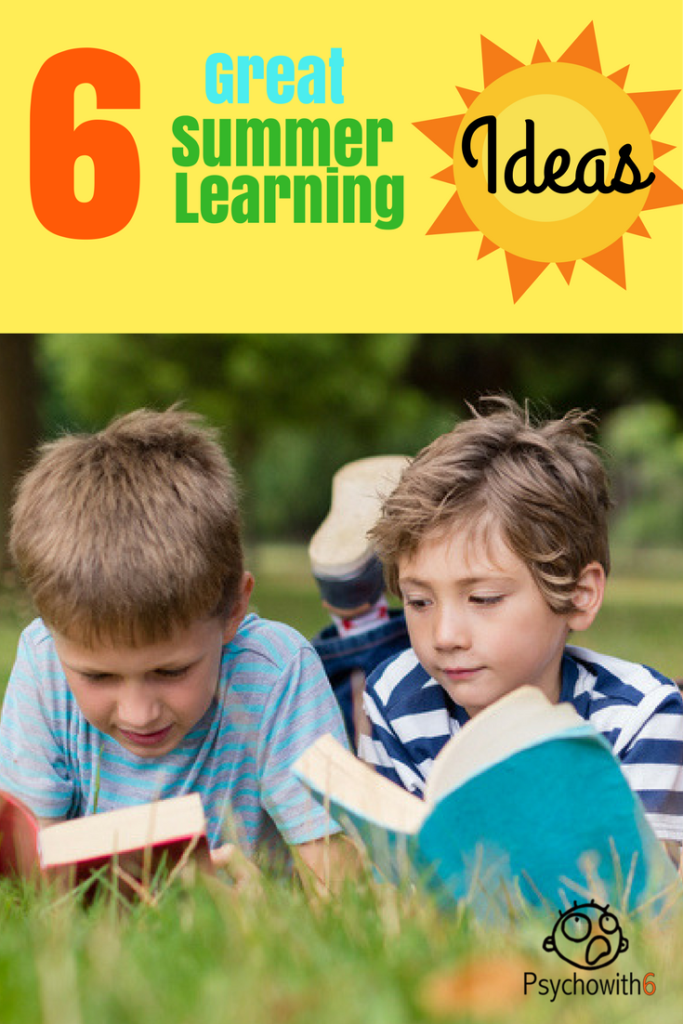 6 Great Summer Learning Ideas