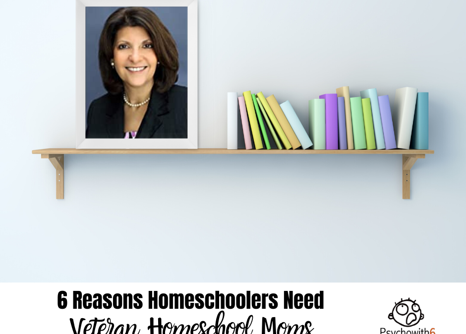 6 Reasons Homeschoolers Need to Look to Veteran Homeschool Moms