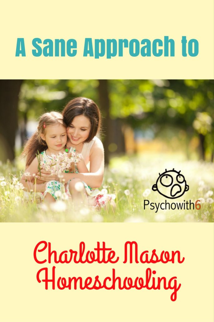 A Sane Approach to Charlotte Mason Homeschooling