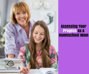 Assessing Your Progess As A Homeschool Mom FB