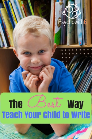 The Best Way to Teach Your Child to Write