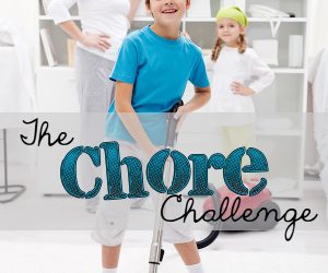 Week 14: The Chore Challenge