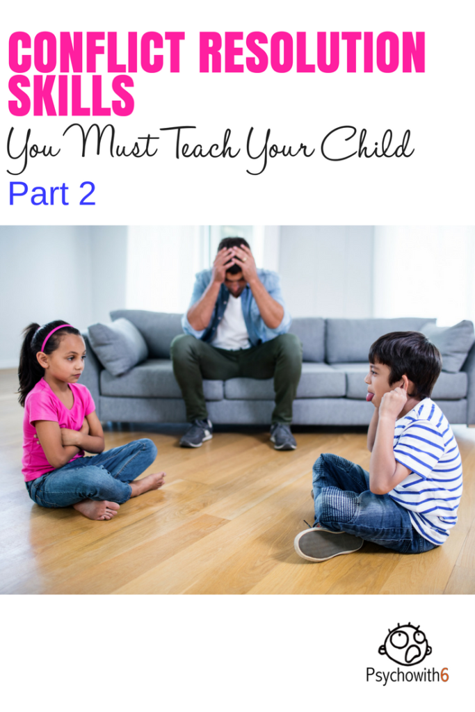 Conflict Skills You Must Teach Your Child, Part 2 #conflictresolution #christianparenting