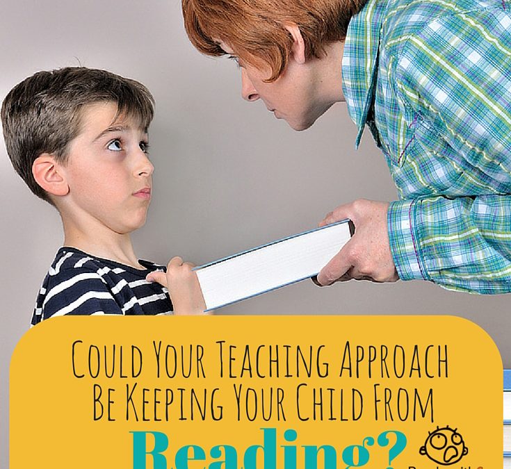 Could Your Teaching Approach Be Keeping Your Child From Reading?