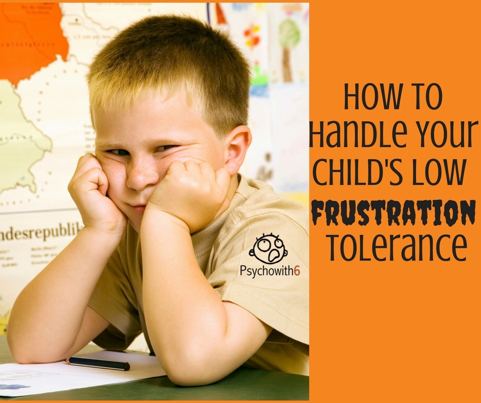 How to Help a Child with Low Frustration Tolerance