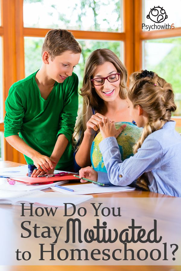 How Do You Stay Motivated to Homeschool?