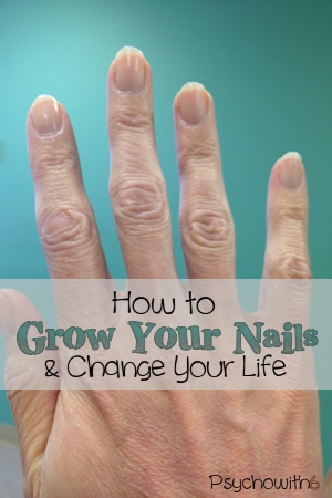 How to Grow Your Nails and Change Your Life