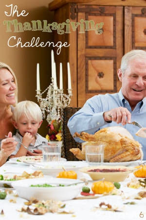 The Thanksgiving Challenge: Organize your Thanksgiving meal, decorations, and gratitude activities so you can enjoy a peaceful holiday.