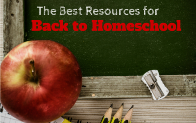 The Best Resources for Back to Homeschool