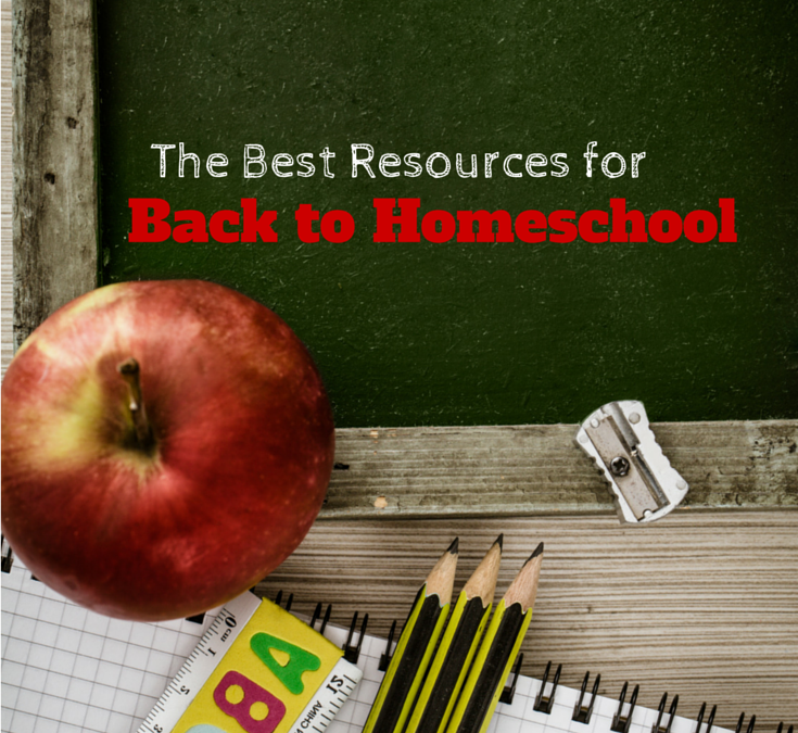 The Best Resources for Back to Homeschool