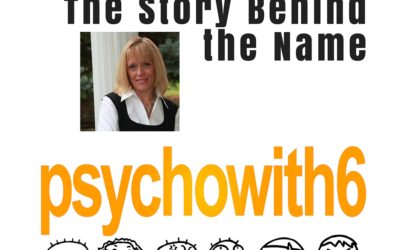 The Story Behind the Name Psychowith6