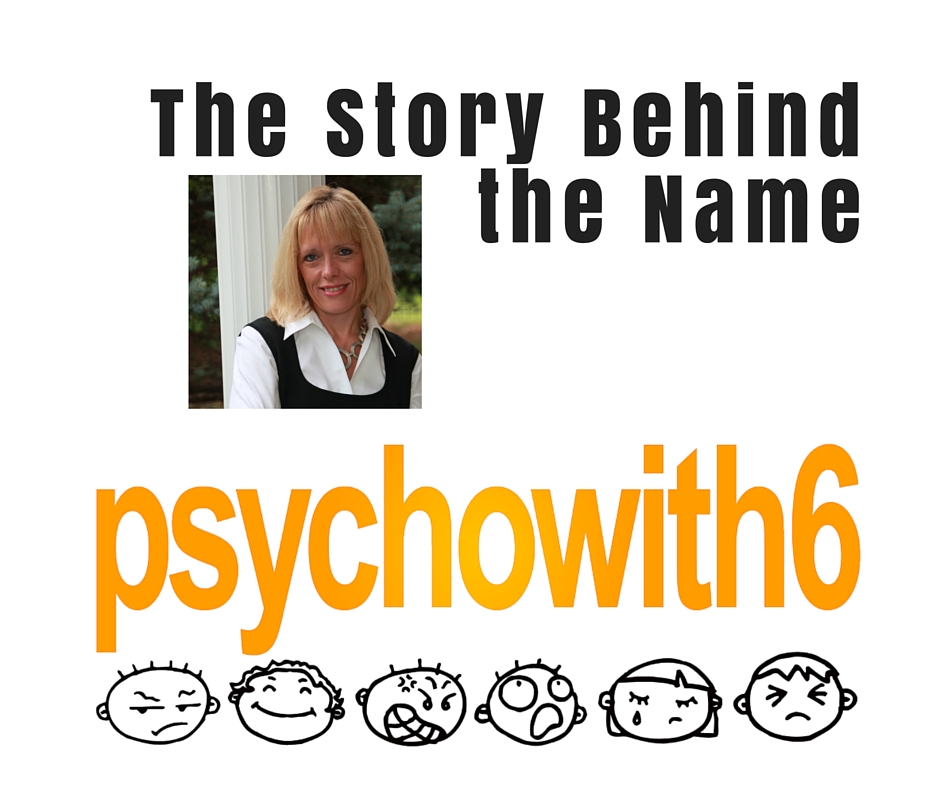 The Story Behind the Name Psychowith6