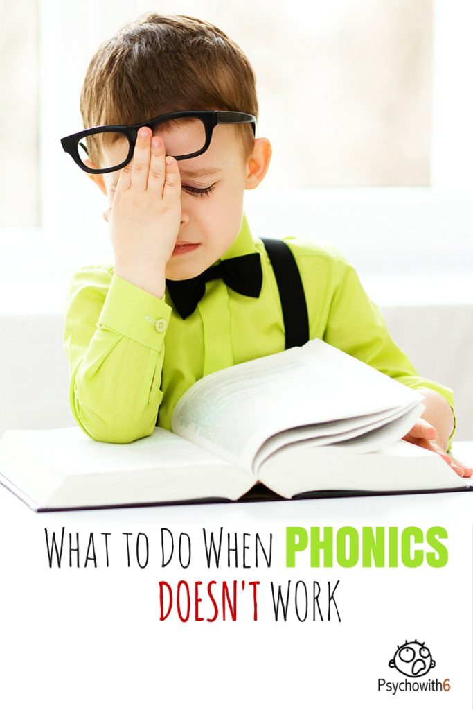 What to Do When Phonics Doesn't Work