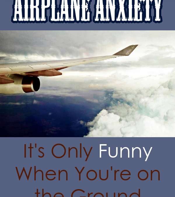 Airplane Anxiety