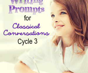 Creative Writing Prompts for Classical Conversations Cycle 3
