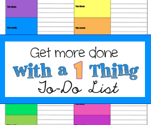 Get More Done with a 1 Thing To-Do List