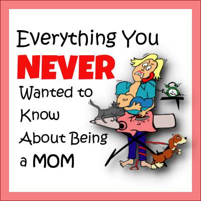 everything never wanted to know mom