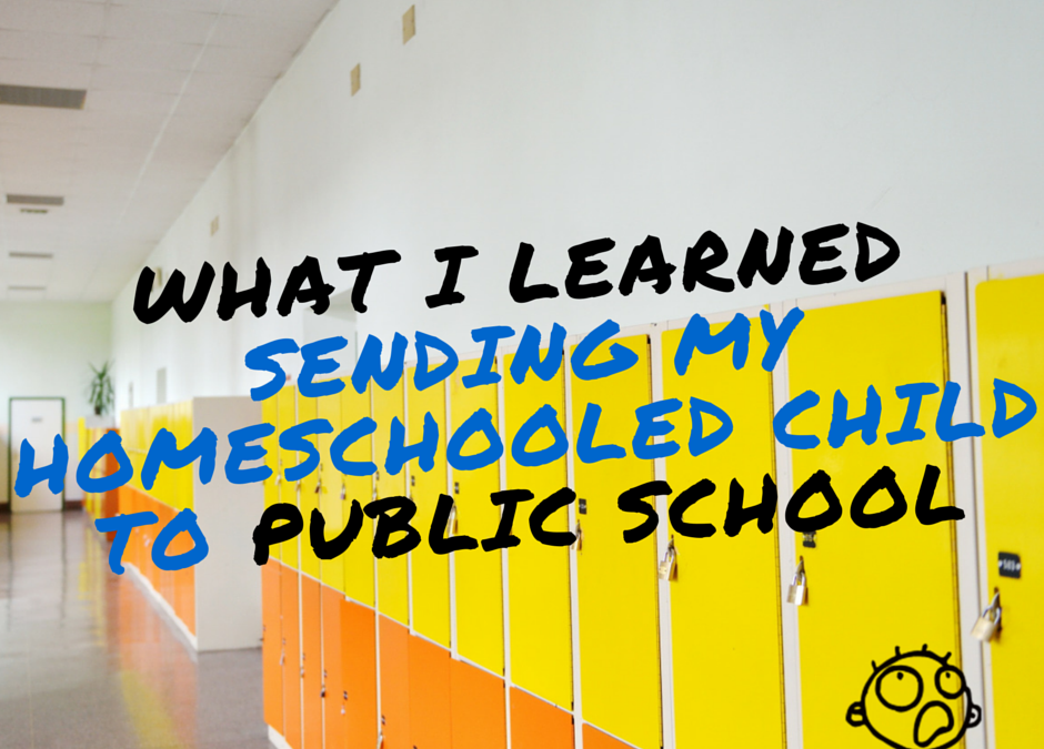 What I Learned Sending My Homeschooled Child to Public School